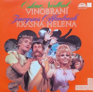 Oskar Nedbal / Jacques Offenbach - Vinobraní / Krásná Helena - LP / Vinyl (LP / Vinyl: Oskar Nedbal / Jacques Offenbach - Vinobraní / Krásná Helena)