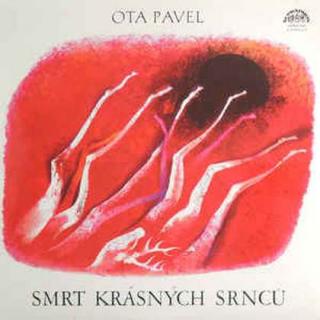 Ota Pavel - Smrt Krásných Srnců - LP / Vinyl (LP / Vinyl: Ota Pavel - Smrt Krásných Srnců)