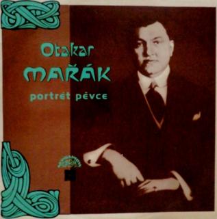 Otakar Mařák - Portrét Pěvce - LP / Vinyl (LP / Vinyl: Otakar Mařák - Portrét Pěvce)