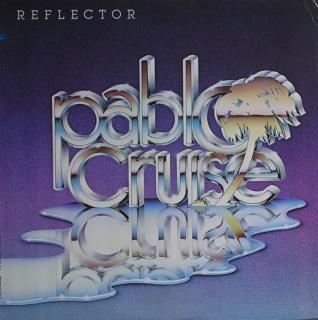 Pablo Cruise - Reflector - LP (LP: Pablo Cruise - Reflector)
