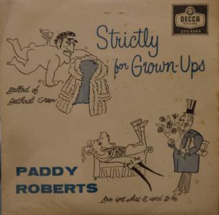 Paddy Roberts - Strictly For Grown-Ups - SP / Vinyl (SP: Paddy Roberts - Strictly For Grown-Ups)