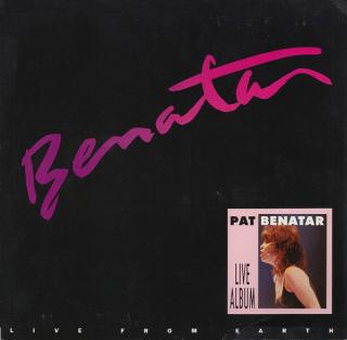 Pat Benatar - Live From Earth - LP (LP: Pat Benatar - Live From Earth)