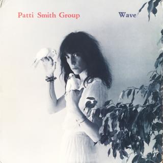 Patti Smith Group - Wave - LP (LP: Patti Smith Group - Wave)