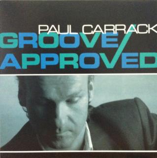 Paul Carrack - Groove Approved - LP (LP: Paul Carrack - Groove Approved)