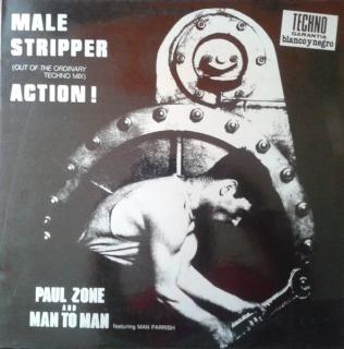 Paul Zone And Man 2 Man Featuring Man Parrish - Male Stripper (Out Of The Ordinary Techno Mix), Action! - LP / Vinyl (LP / Vinyl: Paul Zone And Man 2 Man Featuring Man Parrish - Male Stripper (Out Of The Ordinary Techno Mix), Action!)