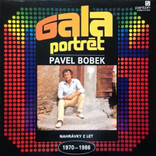 Pavel Bobek - Galaportrét (Nahrávky Z Let 1970 - 1986) - LP (LP: Pavel Bobek - Galaportrét (Nahrávky Z Let 1970 - 1986))