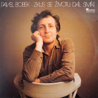 Pavel Bobek - Zkus Se Životu Dál Smát - LP / Vinyl (LP / Vinyl: Pavel Bobek - Zkus Se Životu Dál Smát)