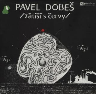 Pavel Dobeš - Zátiší S Červy - LP / Vinyl (LP / Vinyl: Pavel Dobeš - Zátiší S Červy)