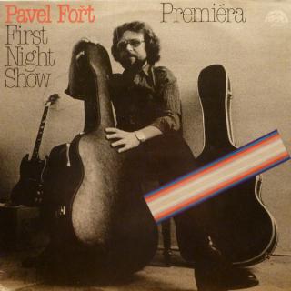 Pavel Fořt - Premiéra / First Night Show - LP (LP: Pavel Fořt - Premiéra / First Night Show)