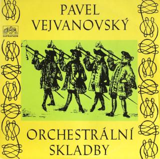 Pavel Josef Vejvanovský - Orchestrální Skladby - LP / Vinyl (LP / Vinyl: Pavel Josef Vejvanovský - Orchestrální Skladby)