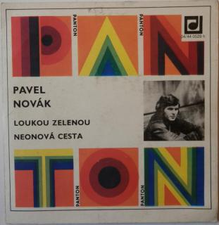 Pavel Novák - Loukou Zelenou / Neonová Cesta - SP / Vinyl (SP: Pavel Novák - Loukou Zelenou / Neonová Cesta)
