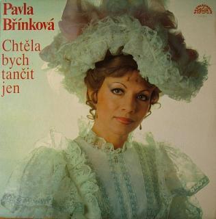 Pavla Břínková - Chtěla Bych Tančit Jen - LP / Vinyl (LP / Vinyl: Pavla Břínková - Chtěla Bych Tančit Jen)