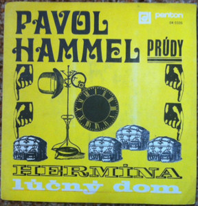 Pavol Hammel, Prúdy - Hermína / Lúčný Dom - SP / Vinyl (SP: Pavol Hammel, Prúdy - Hermína / Lúčný Dom)