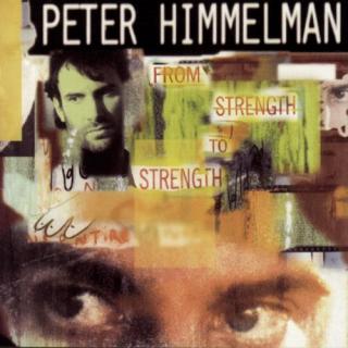 Peter Himmelman - From Strength To Strength - LP / Vinyl (LP / Vinyl: Peter Himmelman - From Strength To Strength)