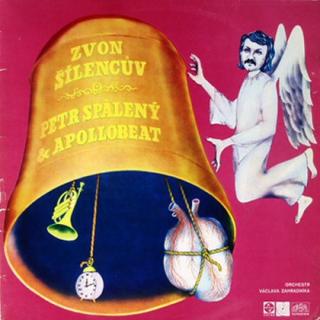 Petr Spálený  Apollobeat - Zvon Šílencův - LP / Vinyl (LP / Vinyl: Petr Spálený  Apollobeat - Zvon Šílencův)