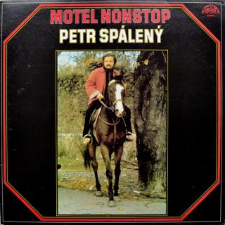 Petr Spálený - Motel Nonstop - LP (LP: Petr Spálený - Motel Nonstop)