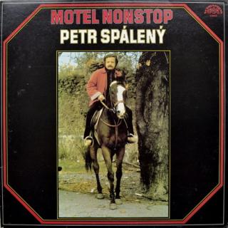 Petr Spálený - Motel Nonstop - LP / Vinyl (LP / Vinyl: Petr Spálený - Motel Nonstop)