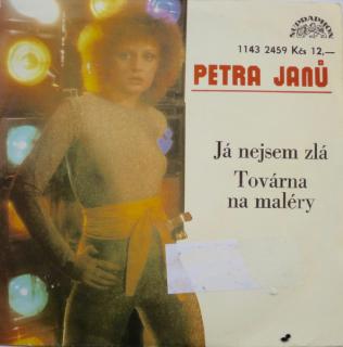 Petra Janů - Já Nejsem Zlá / Továrna Na Maléry - SP / Vinyl (SP: Petra Janů - Já Nejsem Zlá / Továrna Na Maléry)