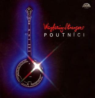 Poutníci - Wayfaring Strangers - LP / Vinyl (LP / Vinyl: Poutníci - Wayfaring Strangers)