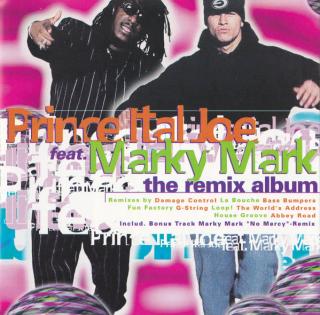 Prince Ital Joe Feat. Marky Mark - The Remix Album - CD (CD: Prince Ital Joe Feat. Marky Mark - The Remix Album)