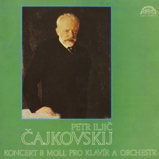 Pyotr Ilyich Tchaikovsky - Koncert B Moll Pro Klavír A Orchestr - LP / Vinyl (LP / Vinyl: Pyotr Ilyich Tchaikovsky - Koncert B Moll Pro Klavír A Orchestr)