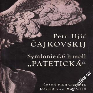 Pyotr Ilyich Tchaikovsky - Symfonie Č. 6 H-Moll (Patetická) - LP / Vinyl (LP / Vinyl: Pyotr Ilyich Tchaikovsky - Symfonie Č. 6 H-Moll (Patetická))