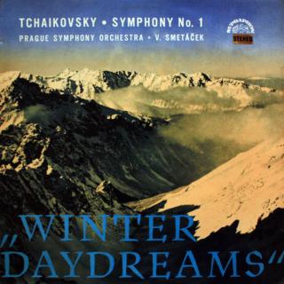 Pyotr Ilyich Tchaikovsky, The Prague Symphony Orchestra, Václav Smetáček - Symphony No. 1 "Winter Daydreams" - LP (LP: Pyotr Ilyich Tchaikovsky, The Prague Symphony Orchestra, Václav Smetáček - Symphony No. 1 "Winter Daydreams")