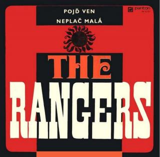Rangers - Pojď Ven / Neplač Malá  - SP / Vinyl (SP: Rangers - Pojď Ven / Neplač Malá )