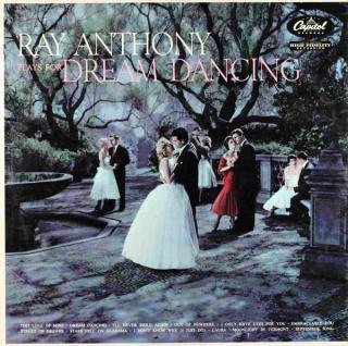 Ray Anthony - Plays For Dream Dancing - LP (LP: Ray Anthony - Plays For Dream Dancing)