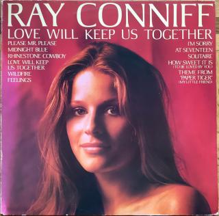 Ray Conniff - Love Will Keep Us Together - LP (LP: Ray Conniff - Love Will Keep Us Together)
