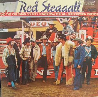 Red Steagall - For All Our Cowboy Friends - LP (LP: Red Steagall - For All Our Cowboy Friends)