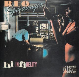 REO Speedwagon - Hi Infidelity - CD (CD: REO Speedwagon - Hi Infidelity)
