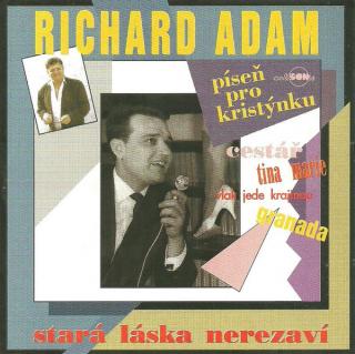 Richard Adam - Stará Láska Nerezaví - CD (CD: Richard Adam - Stará Láska Nerezaví)
