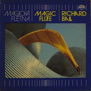 Richard Ball - Magická Flétna - Magic Flute - LP / Vinyl (LP / Vinyl: Richard Ball - Magická Flétna - Magic Flute)