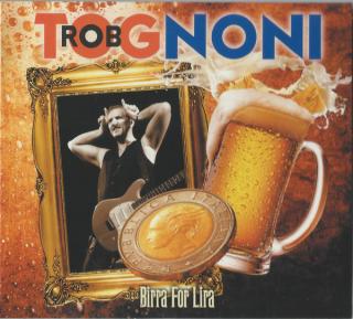 Rob Tognoni - Birra For Lira - CD (CD: Rob Tognoni - Birra For Lira)