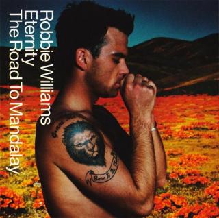 Robbie Williams - Eternity / The Road To Mandalay - CD (CD: Robbie Williams - Eternity / The Road To Mandalay)