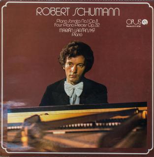 Robert Schumann, Marián Lapšanský - Piano Sonata No. 1 Op. 11 / Four Piano Pieces Op. 32 - LP (LP: Robert Schumann, Marián Lapšanský - Piano Sonata No. 1 Op. 11 / Four Piano Pieces Op. 32)