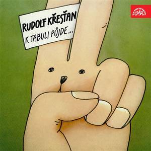 Rudolf Křesťan - K tabuli půjde… - LP / Vinyl (LP / Vinyl: Rudolf Křesťan - K tabuli půjde…)