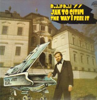 Rudolf Rokl - Jak To Cítím = The Way I Feel It - LP / Vinyl (LP / Vinyl: Rudolf Rokl - Jak To Cítím = The Way I Feel It)