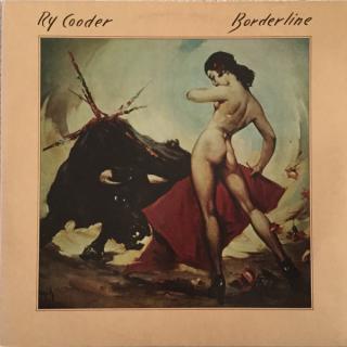 Ry Cooder - Borderline - LP (LP: Ry Cooder - Borderline)