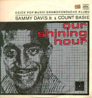 Sammy Davis Jr.  Count Basie - Our Shining Hour - LP / Vinyl (LP / Vinyl: Sammy Davis Jr.  Count Basie - Our Shining Hour)