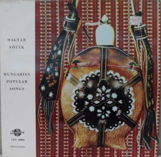 Sándor Lakatos And His Gipsy Band - Magyar Nóták = Hungarian Popular Songs - LP (LP: Sándor Lakatos And His Gipsy Band - Magyar Nóták = Hungarian Popular Songs)