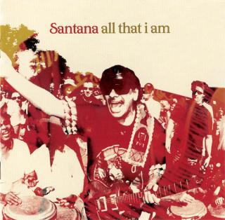 Santana - All That I Am - CD (CD: Santana - All That I Am)