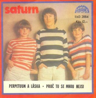 Saturn - Perpetuum A Láska / Proč Tu Se Mnou Nejsi  - SP / Vinyl (SP: Saturn - Perpetuum A Láska / Proč Tu Se Mnou Nejsi )