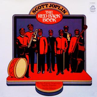 Scott Joplin - The New England Conservatory Ragtime Ensemble Conducted By Gunther Schuller - The Red Back Book - LP (LP: Scott Joplin - The New England Conservatory Ragtime Ensemble Conducted By Gunther Schuller - The Red Back Book)