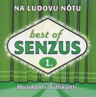 Senzus - Best Of Senzus 1. - Na Ľudovú Nôtu (Muzikanti, Fidlikanti) - CD (CD: Senzus - Best Of Senzus 1. - Na Ľudovú Nôtu (Muzikanti, Fidlikanti))