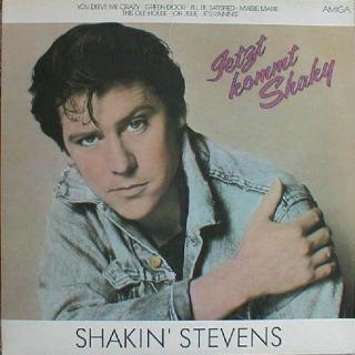 Shakin' Stevens - Jetzt Kommt Shaky - LP (LP: Shakin' Stevens - Jetzt Kommt Shaky)