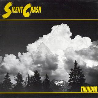 Silent Crash - Thunder - LP (LP: Silent Crash - Thunder)