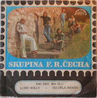 Skupina F. R. Čecha, Jiří Schelinger - Lupič Willy — Co Dělá Indián - SP / Vinyl (SP: Skupina F. R. Čecha, Jiří Schelinger - Lupič Willy — Co Dělá Indián)