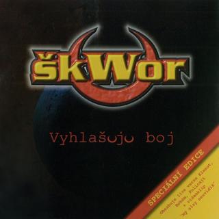 Škwor - Vyhlašuju Boj - CD (CD: Škwor - Vyhlašuju Boj)